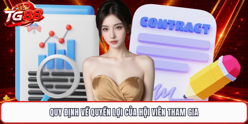 Quy định về quyền lợi của hội viên tham gia